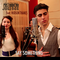 Scott Bradlee & Postmodern Jukebox - Say Something (Single)