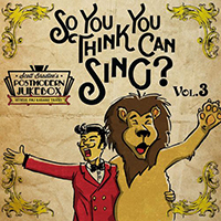 Scott Bradlee & Postmodern Jukebox - So, You Think You Can Sing? Vol. 3 (Official Pmj Karaoke Tracks)