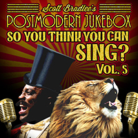 Scott Bradlee & Postmodern Jukebox - So, You Think You Can Sing? Vol. 5 (Official Pmj Karaoke Tracks)