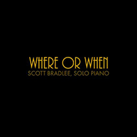 Scott Bradlee & Postmodern Jukebox - Where Or When (Piano Version Single)