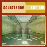 Soulstance - Act On!