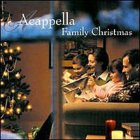 Acappella Company - Family Christmas