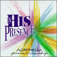 Acappella Company - In His Presence