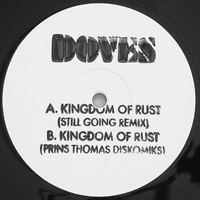 Doves - Kingdom Of Rust  (Single)