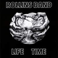 Rollins Band - Life Time