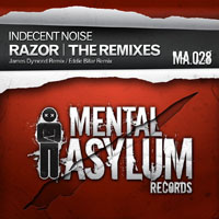 Indecent Noise - Razor: The Remixes (Single)