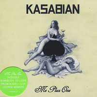 Kasabian - Me Plus One (Single: CD 1)