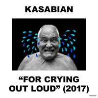 Kasabian - For Crying Out Loud (Deluxe Edition, CD 2)