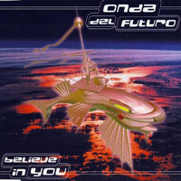 Onda Del Futuro - Believe In You (EP)