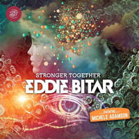 Eddie Bitar - Stronger Together [Single]