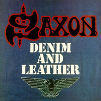 Saxon - Denim And Leather (Remasters 2009)