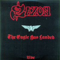 Saxon - The Complete Albums 1979-1988, Box Set (CD 05: The Eagle Has Landed - Live, 1982)