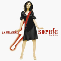 La Grande Sophie - La Suite...