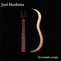 Joel Hoekstra - 13 Acoustic Songs