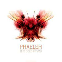 Phaeleh - The Cold In You