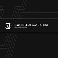 Beatsole - Always alone (Single)