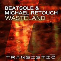 Beatsole - Beatsole & Michael Retouch - Wasteland (Single)