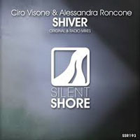 Ciro Visone - Ciro Visone & Alessandra Roncone - Shiver (Single)
