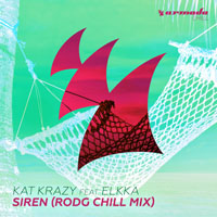 Kat Krazy - Siren (Rodg Chill Mix) [Single]