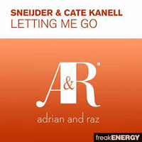 Sneijder - Sneijder & Cate Kanell - Letting me go (Single)