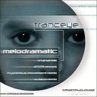TrancEye - Melodramatic (EP)