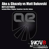 Matt Bukovski - Aku & Ghazaly vs. Matt Bukovski - Reflections (EP)