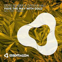 Denis Sender - Pave The Way With Gold (Single)
