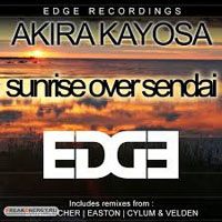 Akira Kayosa - Sunrise over Sendai (EP)