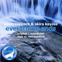 Akira Kayosa - Adam Coppack & Akira Kayosa - Everything ends (Single)