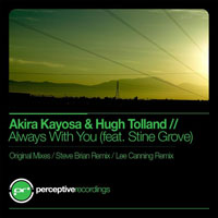 Akira Kayosa - Akira Kayosa & Hugh Tolland feat. Stine Grove - Always with you (EP)