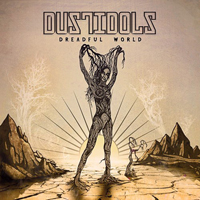 Dust Idols - Dreadful World