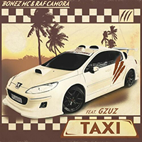 Bonez MC - Taxi (feat. RAF Camora, Gzuz) (Single)