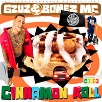 Bonez MC - Cinnamon Roll 