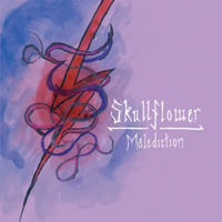 Skullflower - Malediction