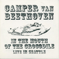 Van Beethoven, Camper - In The Mouth Of The Crocodile - Live in Seattle 16feb2004