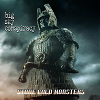 Big Sky Conspiracy - Stone Cold Monsters