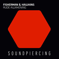Fisherman & Hawkins - Rude Awakening (Single)
