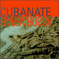 Cubanate - Barbarossa