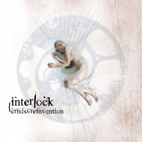 Interlock - Crisis//Reinvention