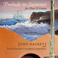 John Hackett - Prelude to Summer (with Steve Hackett & Chris Glassfield)