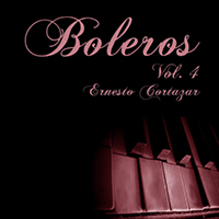 Cortazar, Ernesto - Boleros, Vol. 4