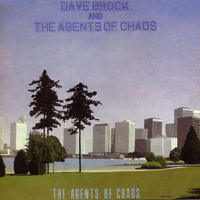 Dave Brock - The Agents Of Chaos