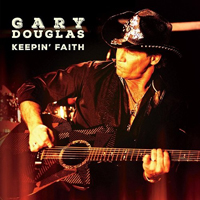 Douglas, Gary - Keepin' Faith