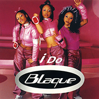 Blaque - I Do (Single)