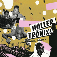 Hollertronix - T5 Soul Sessions, Vol. 2