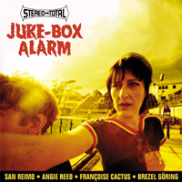 Stereo Total - Juke-Box-Alarm