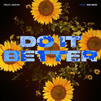 Felix Jaehn - Do It Better (feat. Zoe Wees) (Single)