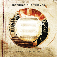 Nothing But Thieves - Ban All The Music