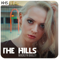 Bailey, Madilyn - The Hills (Single)