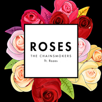 Chainsmokers - Roses (Feat. Rozes) (Single)